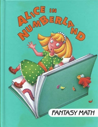 Alice in Numberland (I Love Math/Fantasy Math),Used