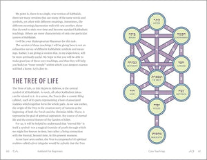 Kabbalah For Beginners: Understanding And Applying Kabbalistic History, Concepts, And Practices