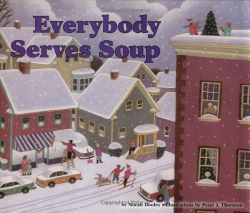 Everybody Serves Soup,New