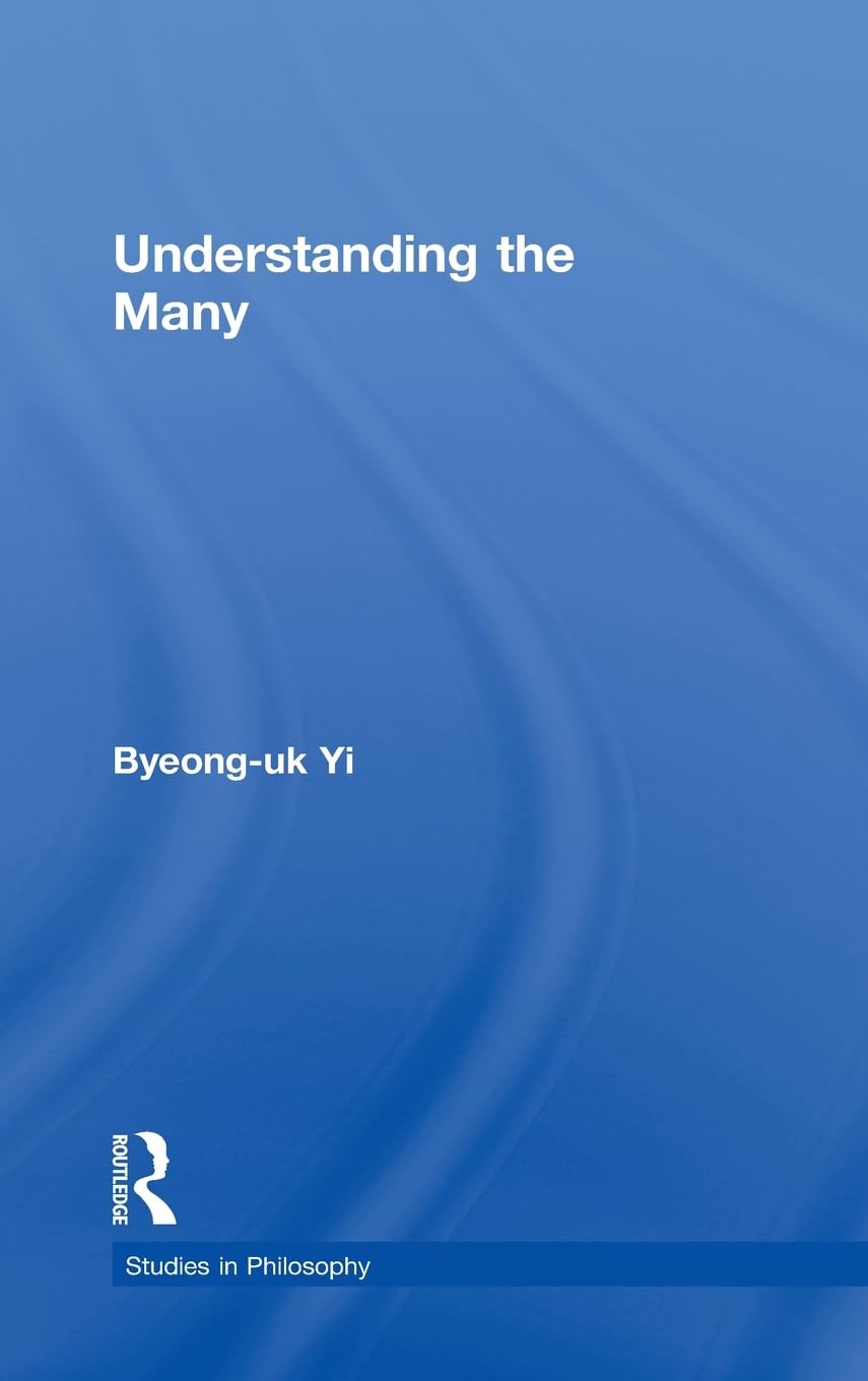 Understanding the Many (Studies in Philosophy),Used