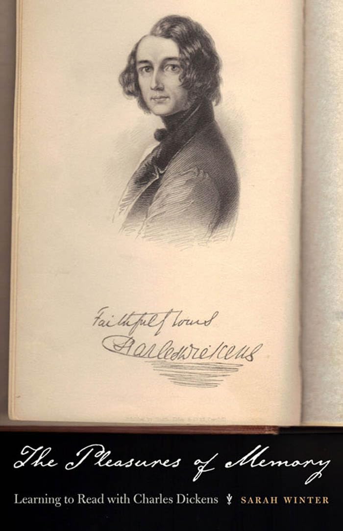 The Pleasures of Memory: Learning to Read with Charles Dickens,Used
