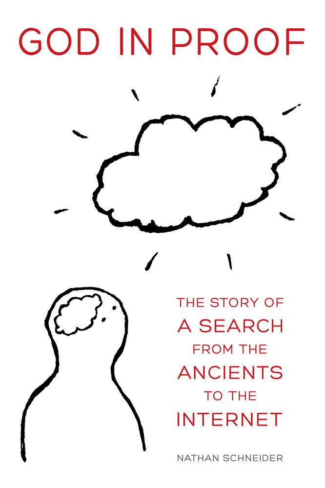 God in Proof: The Story of a Search from the Ancients to the Internet,Used