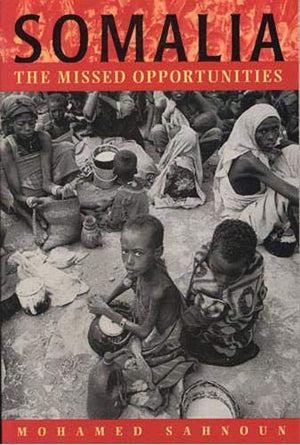 Somalia: The Missed Opportunities,Used