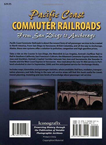Pacific Coast Commuter Railroads: From San Diego to Anchorage,Used