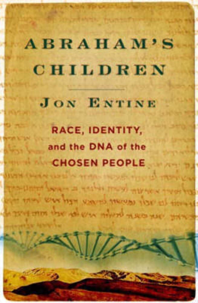 Abraham'S Children: Race, Identity, And The Dna Of The Chosen People,Used