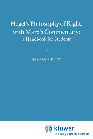 Hegels Philosophy of Right, with Marxs Commentary: A Handbook for Students,Used