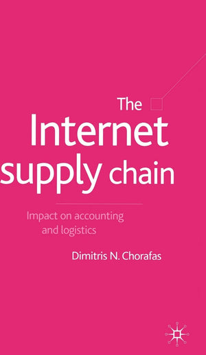 The Internet Supply Chain: Impact on Accounting and Logistics,Used