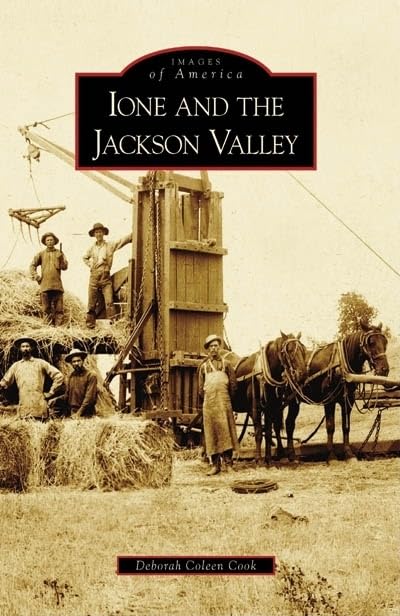 Ione And The Jackson Valley (Images Of America: California),New