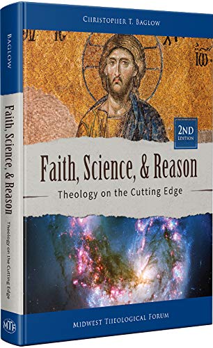 Faith, Science, And Reason: 2Nd Edition,New