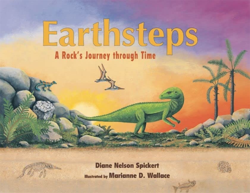 Earthsteps: A Rock's Journey through Time,New