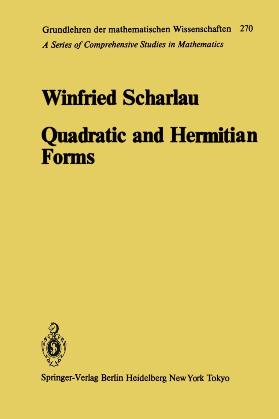 Quadratic And Hermitian Forms (Grundlehren Der Mathematischen Wissenschaften),Used