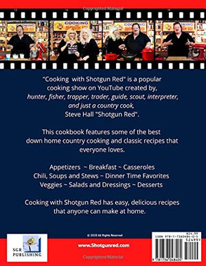 The Best of Cooking with Shotgun Red Volume 1: Is this the best Cookbook? If it aint...It ought to be!,Used