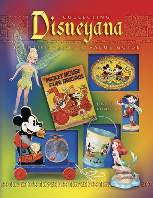 Collecting Disneyana, Identification & Value Guide,New