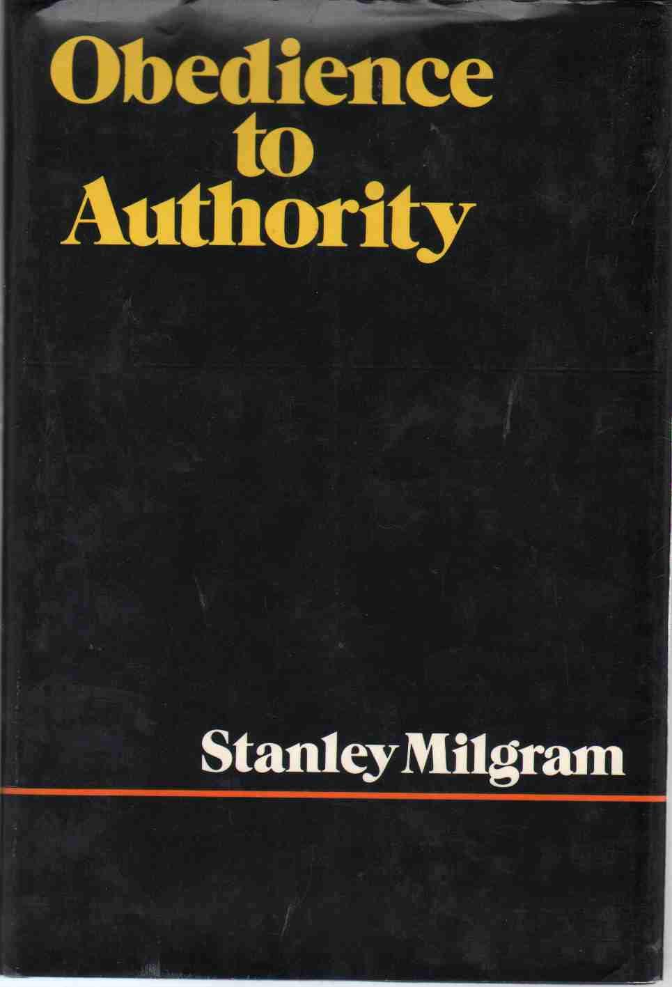 Obedience To Authority: An Experimental View,New