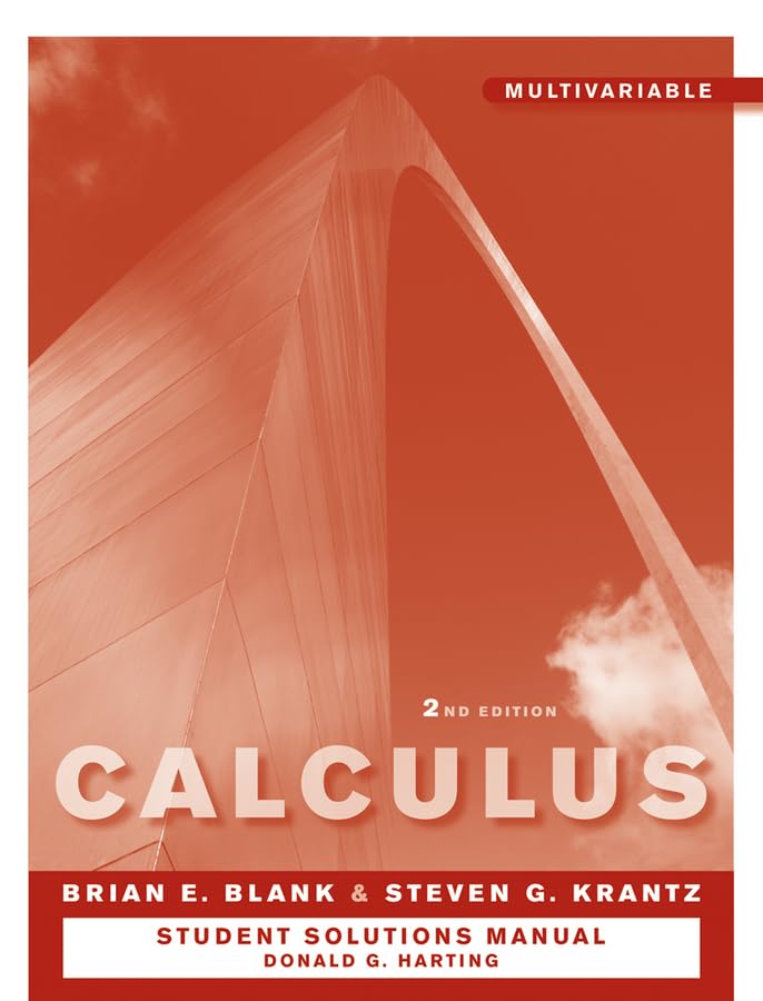 Student Solutions Manual To Accompany Calculus: Multivariable 2E,Used