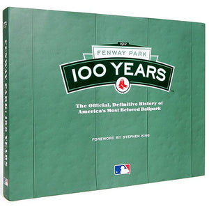 Fenway Park 100 Years: The Official, Definitive History of America's Most Beloved Ballpark,Used