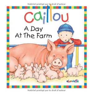 Caillou: A Day at the Farm (Little Dipper),New