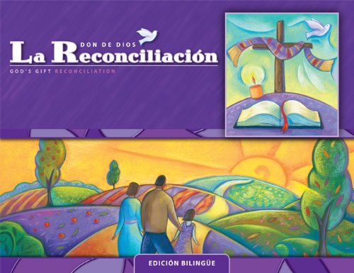 La Reconciliacion / The Reconciliation: Cursos De Primaria / Primary Grades (God's Gift 2009) (Spanish and English Edition),Used