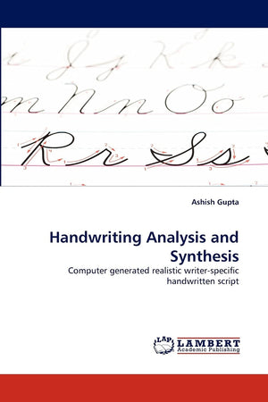 Handwriting Analysis and Synthesis: Computer generated realistic writerspecific handwritten script,Used