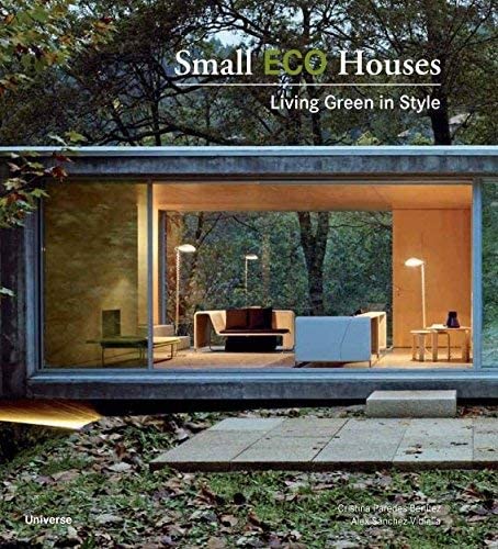 Small Eco Houses: Living Green in Style,Used