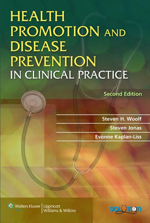 Health Promotion And Disease Prevention In Clinical Practice (Health Promotion & Disease Prevention In Clin Practice),New