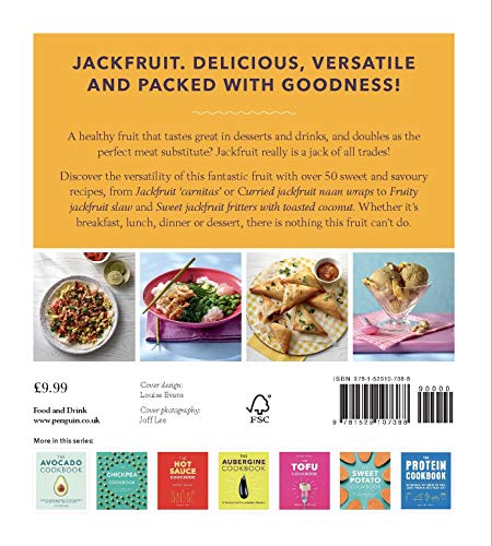 The Jackfruit Cookbook: Over 50 Sweet and Savoury Recipes to Hit the Flavour Jackpot!,Used