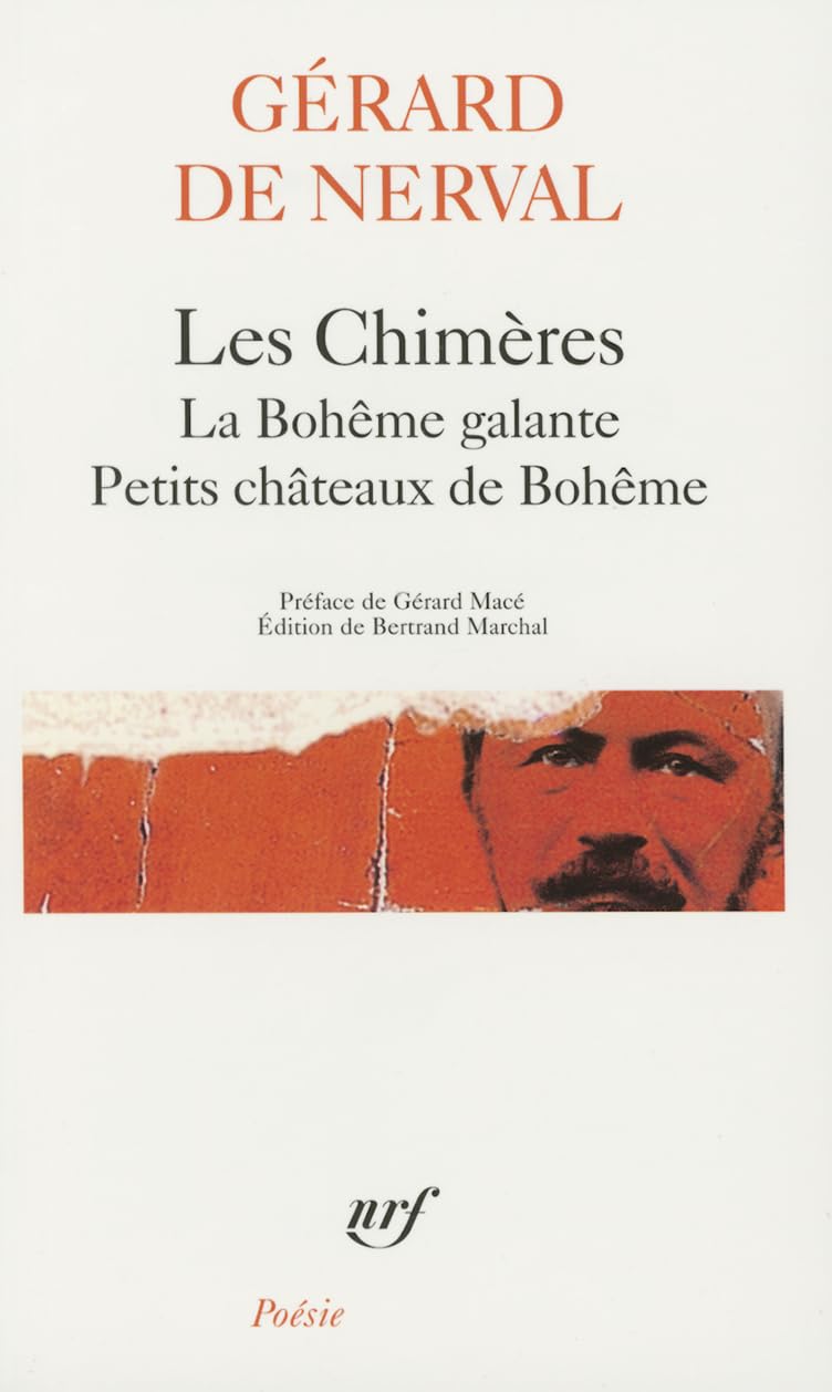 Les Chimeres: La Boheme Galante Petits Chateaux de Boheme (French Edition),Used