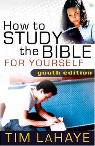 How to Study the Bible for Yourself Youth Edition,Used