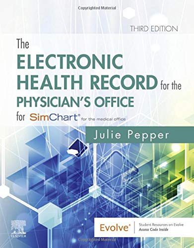 The Electronic Health Record For The Physicians Office: For Simchart For The Medical Office,Used