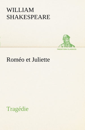 Romo et Juliette Tragdie (French Edition),Used