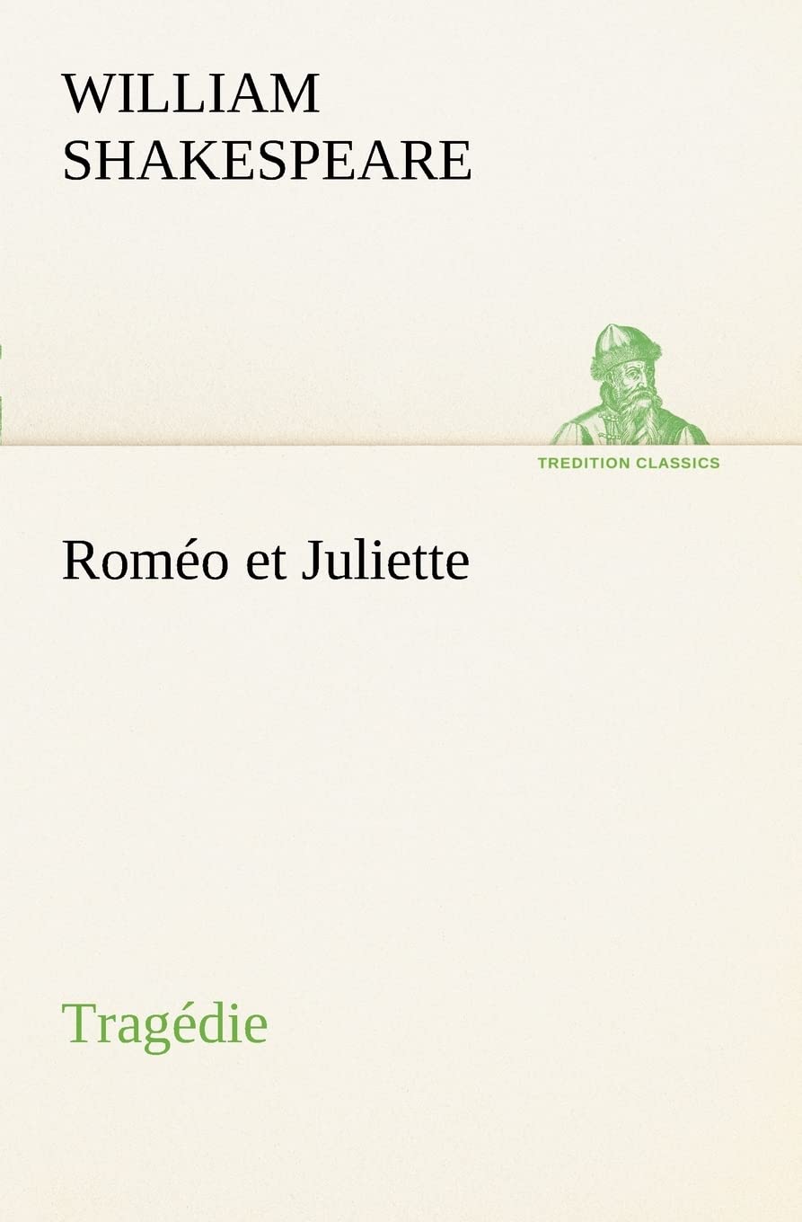 Romo et Juliette Tragdie (French Edition),Used