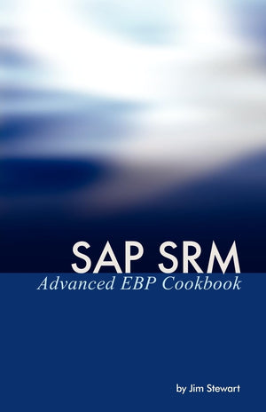SAP Srm Advanced Ebp Cookbook,Used