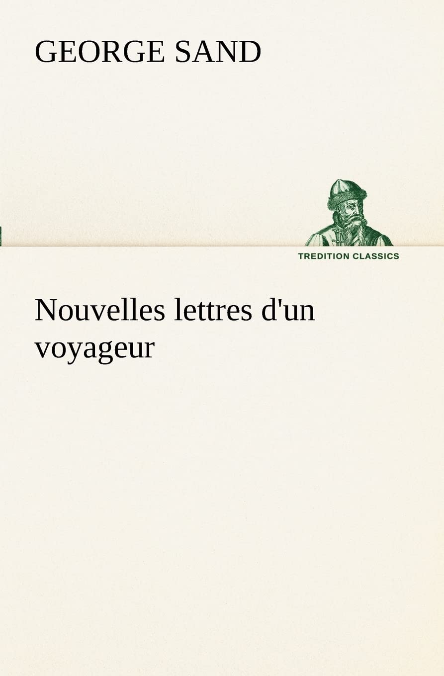 Nouvelles lettres d'un voyageur (French Edition),Used