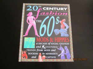 The 60's: Mods & Hippies (20th Century Fashion),Used