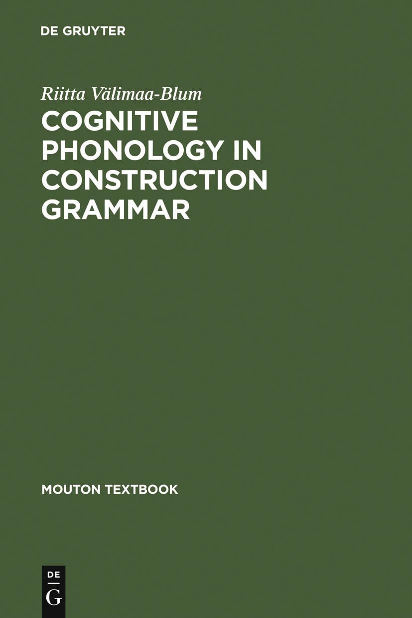 Cognitive Phonology in Construction Grammar: Analytic Tools For Students Of English (Planet Communication),New