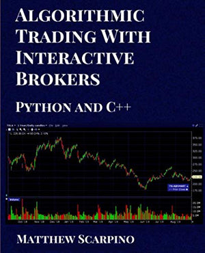 Algorithmic Trading With Interactive Brokers (Python And C++)-new,New