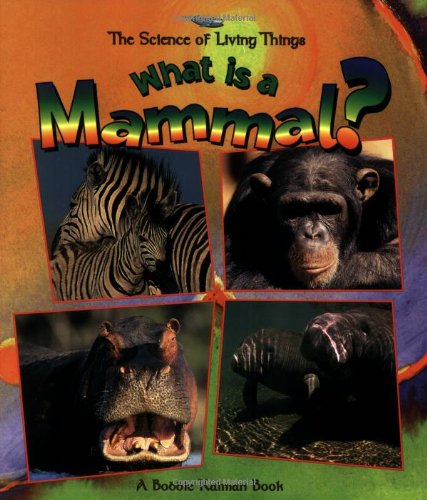 What Is a Mammal? (Science of Living Things),Used