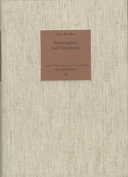 Reformation Und Demokratie: Zum Politischen Gehalt Protestantischer Theologie in England 15701660 (Quaestiones) (German Edition,Used