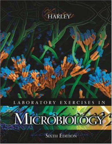 Laboratory Exercises In Microbiology,New