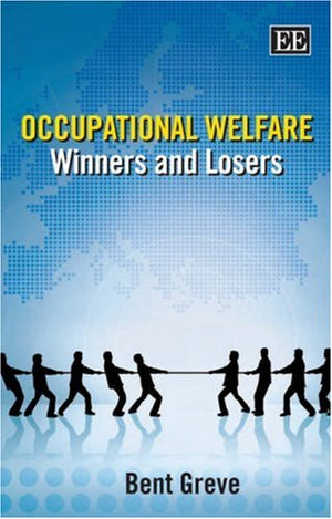 Occupational Welfare: Winners and Losers,Used