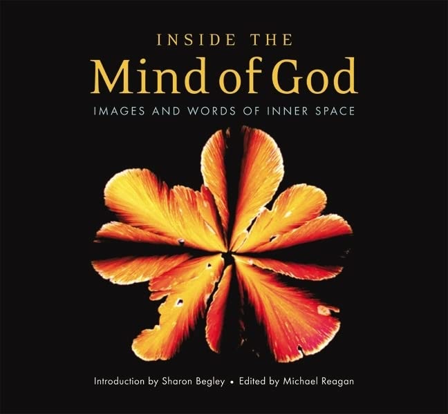 Inside The Mind Of God: Images And Words Of Innter Space