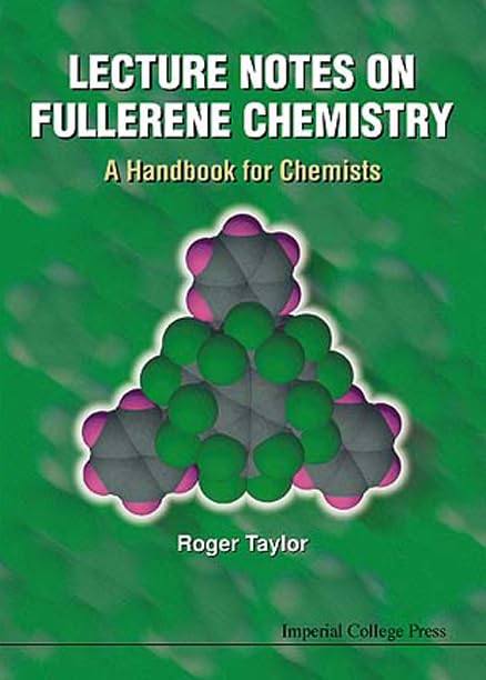LECTURE NOTES ON FULLERENE CHEMISTRY: A HANDBOOK FOR CHEMISTS,Used
