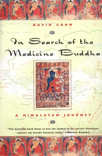 In Search of the Medicine Buddha: A Himalayan Journey,Used