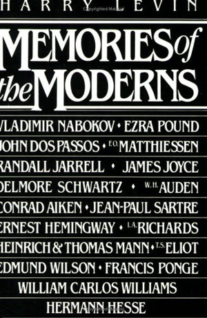 Memories Of The Moderns: Critical Essays,New