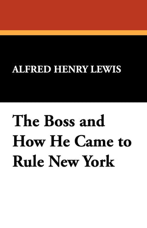 The Boss And How He Came To Rule New York,Used