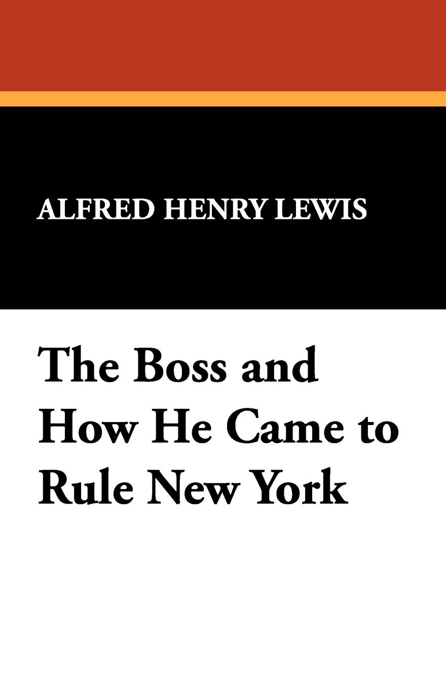 The Boss And How He Came To Rule New York,Used
