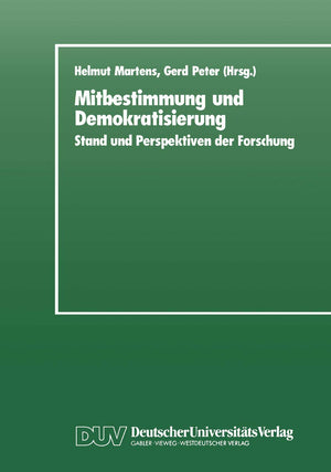 Mitbestimmung und Demokratisierung: Stand und Perspektiven der Forschung (German Edition),Used