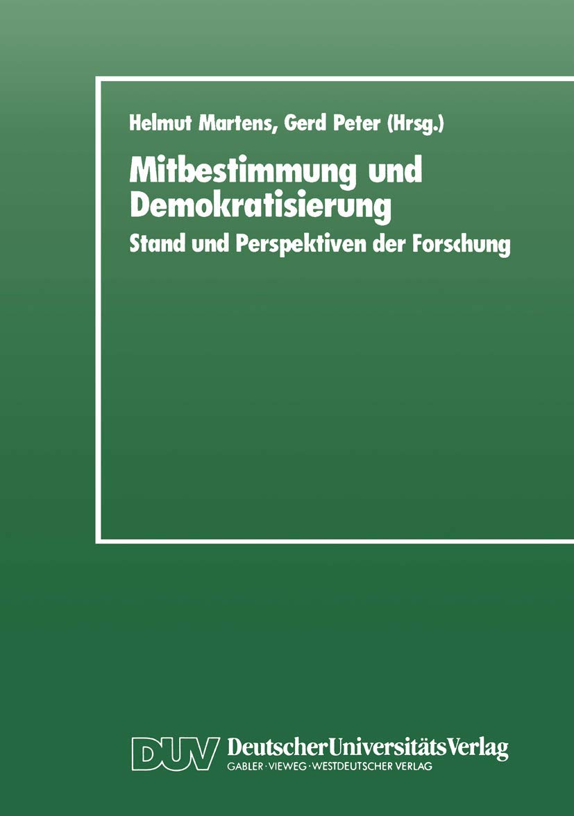 Mitbestimmung und Demokratisierung: Stand und Perspektiven der Forschung (German Edition),Used