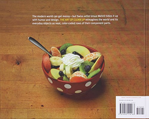 The Art of Clean Up: Life Made Neat and Tidy,New
