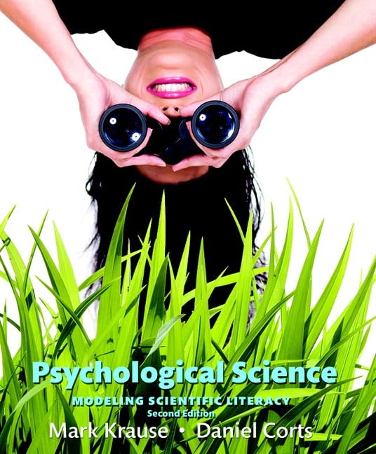 Psychological Science: Modeling Scientific Literacy (2nd Edition),New